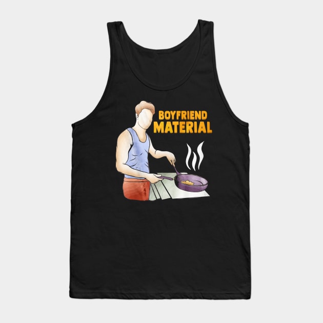 Boyfriend Material Tank Top by toiletpaper_shortage